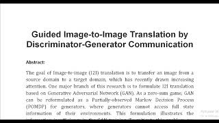 Guided Image to Image Translation by Discriminator Generator Communication [upl. by Trixy]