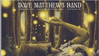 Dave Matthews Band 8302022 Harveys Lake Tahoe Outdoor Arena Stateline NV Post Show Stream [upl. by Ednarb665]