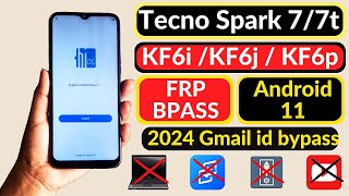 2024 Tecno Spark 77t Frp Bypass Android 11  No Apps Disable  No Xshare  Google Account Bypass [upl. by Anom482]