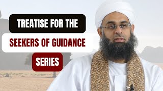 Treatise For The Seekers Of Guidance Part 41  You Can Feel a Soft Heart  Dr Mufti AbdurRahman [upl. by Hallett]