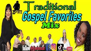 The best All time traditional Gospel music Favorites mix DJWIZMUZK 2024 [upl. by Namharludba423]