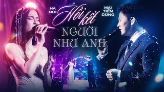 Hồi Kết Người Như Anh  Hà Nhi ft Mai Tiến Dũng  SHE in SHINE Concert  Sài Gòn [upl. by Divod744]