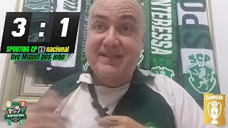 SPORTING CP 3 vs 1 nacional  live Miguel pósjogo [upl. by Blus]