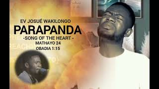 PARAPANDA by JOSUÉ WAKILONGO song Of the Heart [upl. by Poppo]