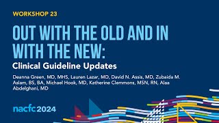 NACFC 2024  W23 Out with the Old and In with the New Clinical Guideline Updates [upl. by Hogan]