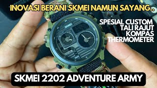 SPESIAL ADVENTURE SKMEI 2202 BUILD IN COMPASS amp SUHU Namun Sayang😩 [upl. by Aihtnamas487]