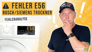 BoschSiemens Trocker Fehler E56  Fehleranalyse [upl. by Mcknight929]