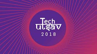 Tech Utsav 2018  a teaser [upl. by Moreta]