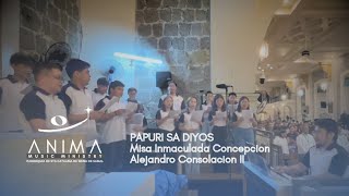 ANIMA  Papuri Sa Diyos Misa Inmaculada Concepcion [upl. by Aicinat724]