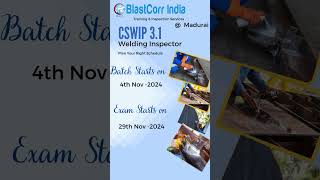 BLASTCORR INDIA BCI CSWIP 31 2024 NOVEMBER MONTH BATCH [upl. by Shultz143]