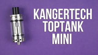 Распаковка Kangertech TopTank Mini Stainless Steel [upl. by Cherilynn]