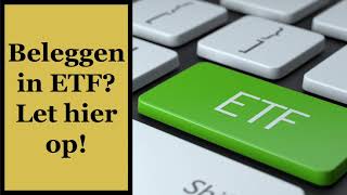 Waar moet je op letten bij het selecteren van een ETF  Beleggen in ETFs [upl. by Lionello]