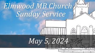 Elmwood MB Church Sunday morning worship service [upl. by Yensehc]