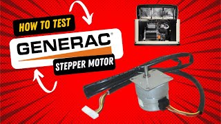 How to test a Generac stepper motor the correct way For Overspeed and Underspeed Faults [upl. by Oiragelo]