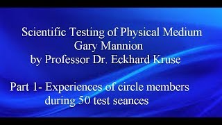 Scientific Testing of Physical Medium Gary Mannion [upl. by Nitniuq]