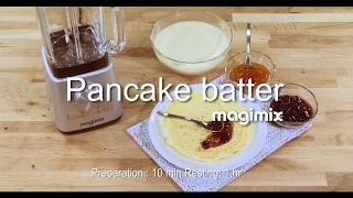 Pancake batter  Recipe Blender Magimix EN [upl. by Nelda]