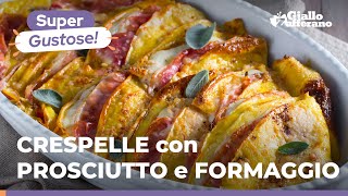 CRESPELLE al forno con PROSCIUTTO e FORMAGGIO un primo ricco gustoso e facilissimo Provatelo 🤤🤤🤤 [upl. by Anilegnave]