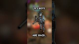 BOTS ARE OFFICIALLY BACK IN TF2… [upl. by Eiggem715]