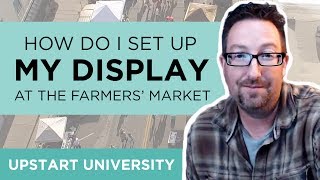 How should I set up my Farmers Market display [upl. by Siegfried]