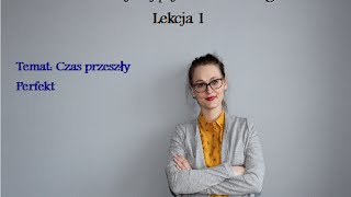 Gramatyka języka niemieckiego  czas przeszły Perfekt [upl. by Gemini]