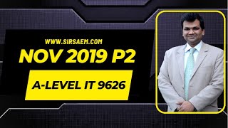 A LEVEL IT AS LEVEL IT 9626 NOV 2019 P2 WITH MR SAEM [upl. by Amii]