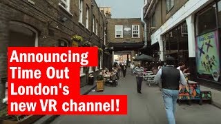 Announcing Time Out Londons new VR channel [upl. by Aicilak]