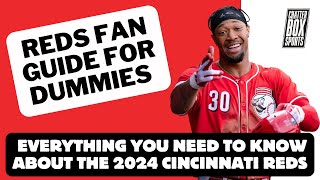 Cincinnati Reds Fan Guide for Dummies everything you need to know about the 2024 team ICYMI [upl. by Ihcego]