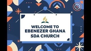 Ebenezer Ghana SDA Church Service [upl. by Adnahsar]