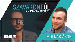 Szavakon túl 72 20230326 Molnár Áron  Kadarkai Endre műsora a Klubrádióban [upl. by Atires]