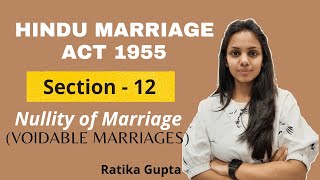 Section  12 Nullity of Marriage Voidable Marriages  Hindu Marriage Act 1955 [upl. by Meyeroff701]