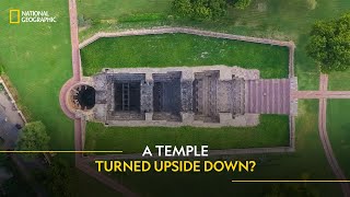 A Temple Turned Upside Down  It Happens Only in India  National Geographic [upl. by Ecar]