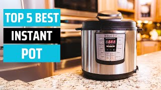 Top 5 Best Instant Pots 2024 [upl. by Lyreb]