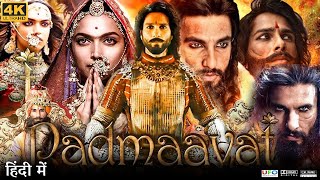 Padmavati Full Movie 2018  Deepika Padukone Singh  Sanjay Leela Bhansali  Review amp Facts HD [upl. by Nanci]