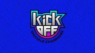 KICKOFF SPECIALE CHAMPIONS 2 Ottobre 2023 [upl. by Leyla]