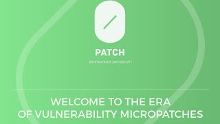 0patch  microscopic cures for big security holes [upl. by Tnek637]