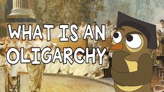 What is an Oligarchy [upl. by Manlove696]