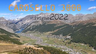 2022 Carosello 3000 ° Livigno [upl. by Ttnerb]