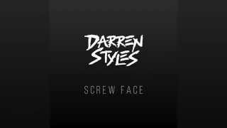 Darren Styles  Screwface [upl. by Arvid]