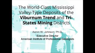 The World Class MVT Ore Deposits of the Viburnum MO Trend and Tri States MOKSOK Districts [upl. by Juley718]