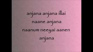 Vandhaan Vendraan  Anjana Anjana Lyrics [upl. by Hnacogn]