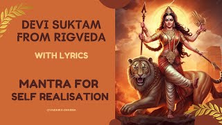 The Powerful Devi Suktam Rigveda Mantra for SelfRealization and Good Speech [upl. by Treboh10]