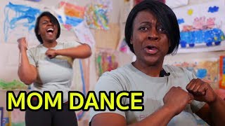 7 Dance Moves for Moms [upl. by Aifas464]