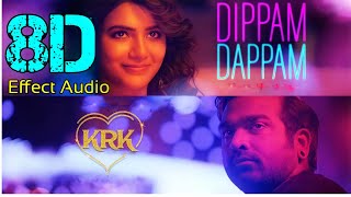 Dippam DappamKaathuvaakula Rendu Kaadhal8D Effect Audio song USE IN 🎧HEADPHONE like and share [upl. by Luis]