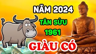 Tử Vi Tuổi Tân Sửu 1961 Năm 2024 Hút Cạn Lộc Trời Tiền Về Xối Xả Giàu Hơn Trúng Số  LPTV [upl. by Alston645]