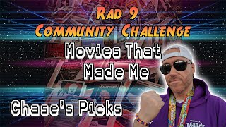 Rad 9 Movies That Made Us  Community Challenge  The Rad Pack RadPackPod [upl. by Kunin]