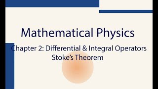 Mathematics For Physics Ch25 Stokes Theorem [upl. by Christenson251]