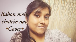 Bahon mein chalein aao Cover youtube song latamangeshkar [upl. by Idnal]