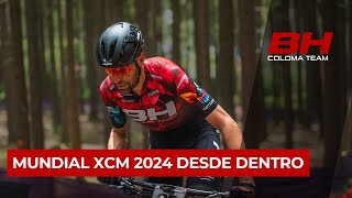 DESDE DENTRO VALERO NOS CUENTA LOS DETALLES DE SU MUNDIAL DE XCM 2024  BH COLOMA TEAM [upl. by Nosnor]