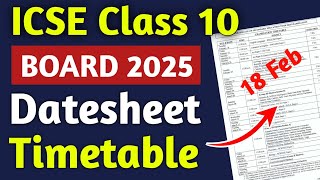 ICSE Class 10 Board Exam 2025 Datesheet  ICSE Datesheet 2025  ICSE Class 10 Timetable 2025 [upl. by Plossl243]