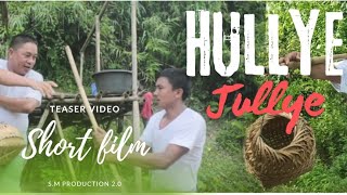 Hullye Jullye New Chakma Short Film  Teaser  2024 [upl. by Martel388]